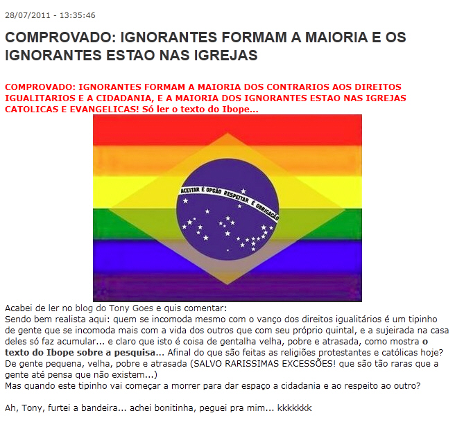 Ignorantes estão nas igrejas Católicas e Evangélicas, diz site UOL Gay 